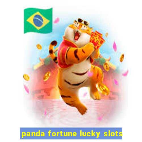 panda fortune lucky slots